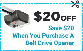 Coupon $20 Off - Save $20 When You Purchase A Belt Drive Opener